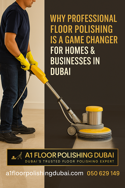 Floor Polishing Dubai, Wooden Floor Polishing Dubai, Marble Floor Polishing Dubai, Tiles Floor Polishing Dubai, Marble Floor Polishing Dubai, Parquet Floor Polishing Dubai, Sandstone Floor Polishing Dubai, Limestone Floor Polishing Dubai, Vinyl Floor Polishing Dubai, PVC Floor Polishing Dubai, Concrete Floor Polishing Dubai, hardwood Floor Polishing Dubai, floor polishers dubai, tile and grout cleaning dubai, tiles Polishing Dubai, A1 Floor Polishing, A One Floor Polishing, Floor Polishing Dubai, Dubai Floor Polishing, blog post, floor polishing images, floor polishing pictures, floor restoration services, floor polishing services, flooring services, a-one flooring, a-one floor polishing, a one floor polishing company