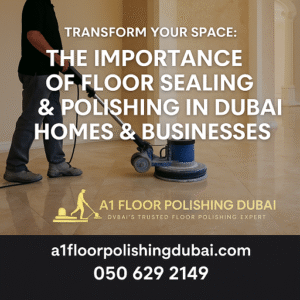 Floor Polishing Dubai, Wooden Floor Polishing Dubai, Marble Floor Polishing Dubai, Tiles Floor Polishing Dubai, Marble Floor Polishing Dubai, Parquet Floor Polishing Dubai, Sandstone Floor Polishing Dubai, Limestone Floor Polishing Dubai, Vinyl Floor Polishing Dubai, PVC Floor Polishing Dubai, Concrete Floor Polishing Dubai, hardwood Floor Polishing Dubai, floor polishers dubai, tile and grout cleaning dubai, tiles Polishing Dubai, A1 Floor Polishing, A One Floor Polishing, Floor Polishing Dubai, Dubai Floor Polishing, blog post, floor polishing images, floor polishing pictures, floor restoration services, floor polishing services, flooring services, a-one flooring, a-one floor polishing, a one floor polishing company